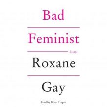 Bad Feminist: Essays