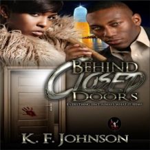 Behind Closed Doors: Love Hurts