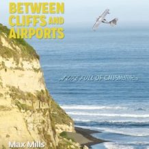 Between Cliffs and Airports: Causality in life or a life full of coincidences...