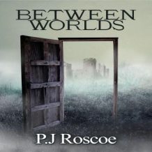 Between Worlds