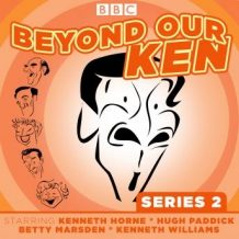 Beyond Our Ken: Series 2: Classic BBC Radio comedy