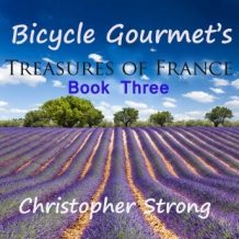 Bicycle Gourmet's Treasures of France - Book Three