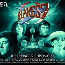 Blake's 7 - The Liberator Chronicles Volume 02