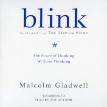 Blink: The Power of Thinking Without Thinking