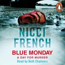 Blue Monday: A Frieda Klein Novel (1)