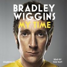 Bradley Wiggins: My Time: An Autobiography
