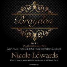 Braydon: The Alluring Indulgence Series, Book 6