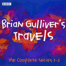 Brian Gulliver's Travels: The Complete Series 1-2