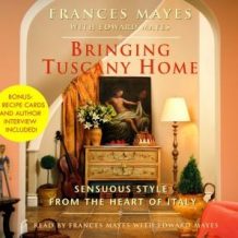 Bringing Tuscany Home: Sensuous Style From the Heart of Italy