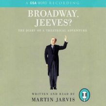 Broadway Jeeves?
