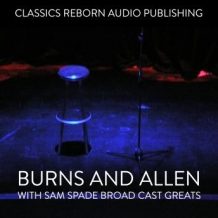 Burns And Allen  with Sam Spade Broad Cast Greats