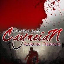 Cayneian: A Man From Blood