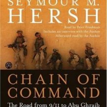 Chain of Command: The Road from 9/11 to Abu Ghraib