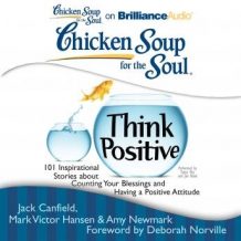 Chicken Soup for the Soul: Think Positive