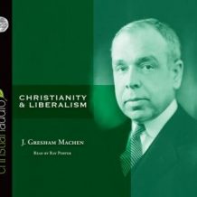 Christianity and Liberalism