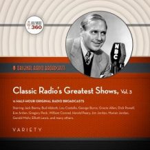 Classic Radio's Greatest Shows, Vol. 3