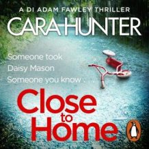 Close to Home: The 'impossible to put down' Richard & Judy Book Club thriller pick 2018