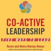 Co-Active Leadership: Five Ways to Lead