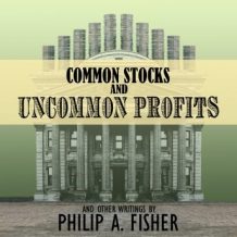 Common Stocks and Uncommon Profits and Other Writings: 2nd Edition