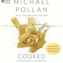 Cooked: A Natural History of Transformation