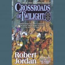 Crossroads of Twilight: Book Ten of 'The Wheel of Time'