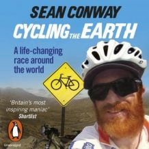 Cycling the Earth: A Life-changing Race Around the World