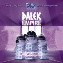 Dalek Empire 3.5 The Warriors