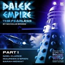 Dalek Empire 4.1 The Fearless Part 1