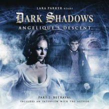 Dark Shadows 02 - Angelique's Descent Part 2