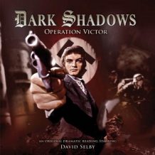 Dark Shadows 27 - Operation Victor