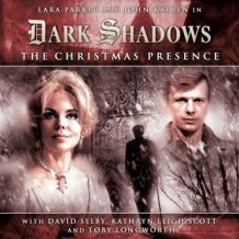 Dark Shadows (Full Cast) 1.3 - The Christmas Presence
