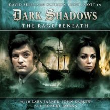 Dark Shadows (Full Cast) 1.4 - The Rage Beneath