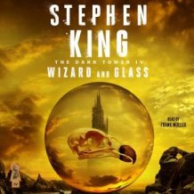 Dark Tower IV: Wizard and Glass