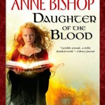 Daughter of The Blood: Book 1 of The Black Jewels Trilogy