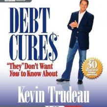 Debt Cures 'They' Don't Want You to Know About