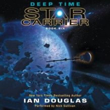 Deep Time: Star Carrier: Book Six