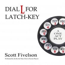 Dial L for Latch-Key: The Radio Play