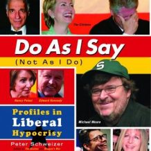 Do As I Say (Not As I Do): Profiles in Liberal Hypocrisy