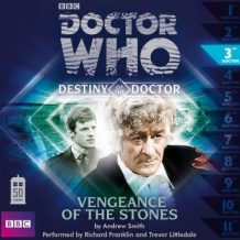 Doctor Who - Destiny of the Doctor - Vengeance of the Stones