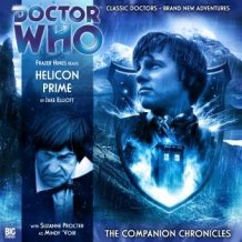 Doctor Who - The Companion Chronicles 2.2: Helicon Prime