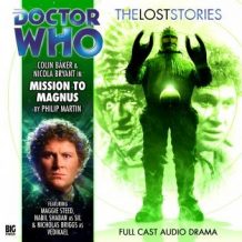 Doctor Who - The Lost Stories 1.2: Mission to Magnus