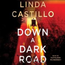 Down a Dark Road: A Kate Burkholder Novel