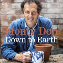 Down to Earth: Gardening Wisdom