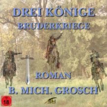 Drei Knige - Bruderkriege