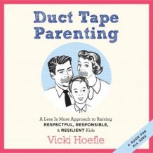 Duct Tape Parenting