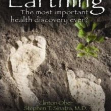 Earthing: The Most Important Health Discovery Ever?