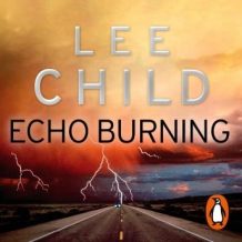 Echo Burning: (Jack Reacher 5)