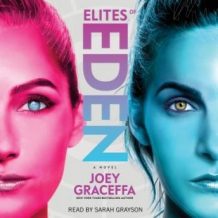 Elites of Eden: A Novel