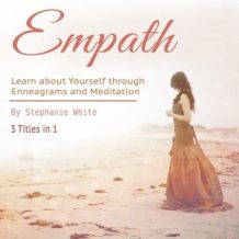 Empath: Learn about Yourself through Enneagrams and Meditation