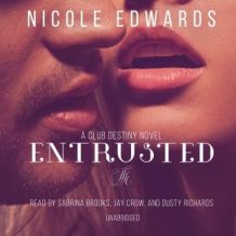 Entrusted: A Club Destiny Novel, Book 7